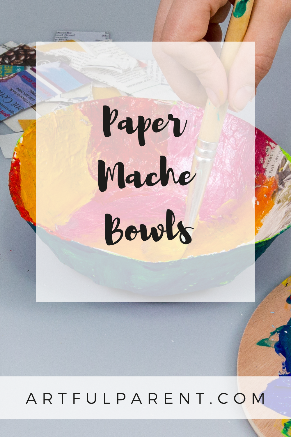 How to Make Paper Mâché Bowls with Kids