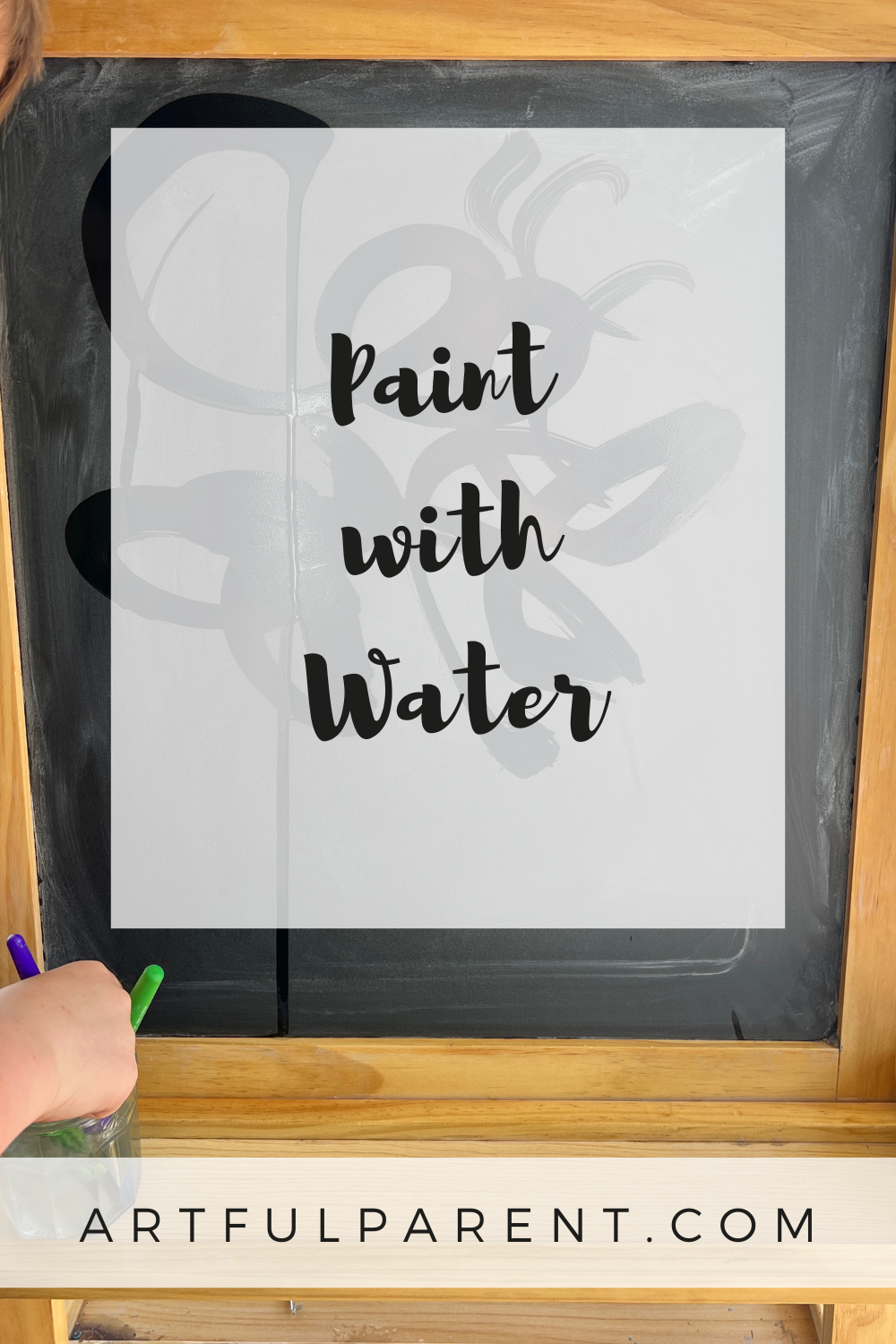 How to Paint with Water on the Chalkboard