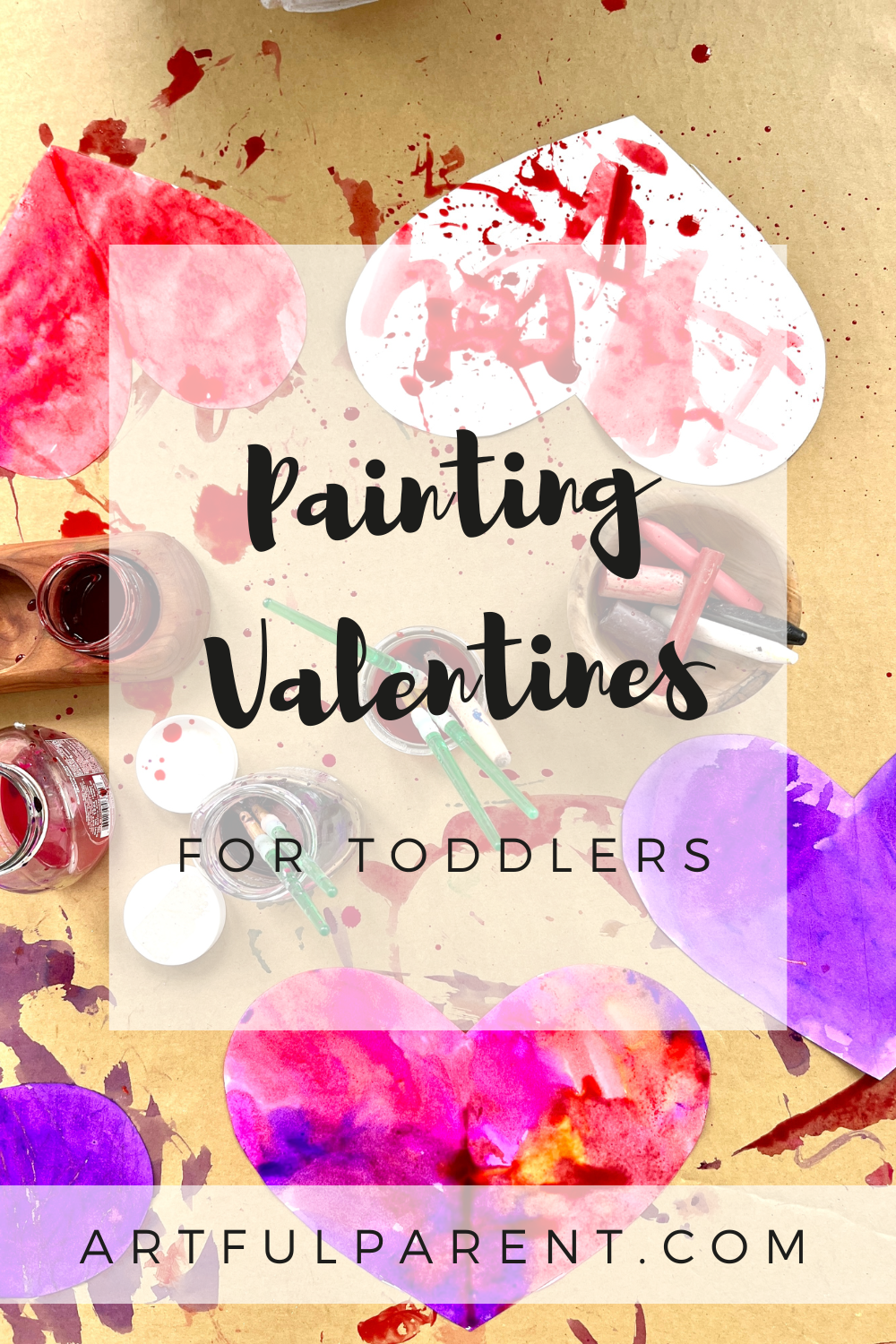 Fun and Easy Painting Valentines for Toddlers