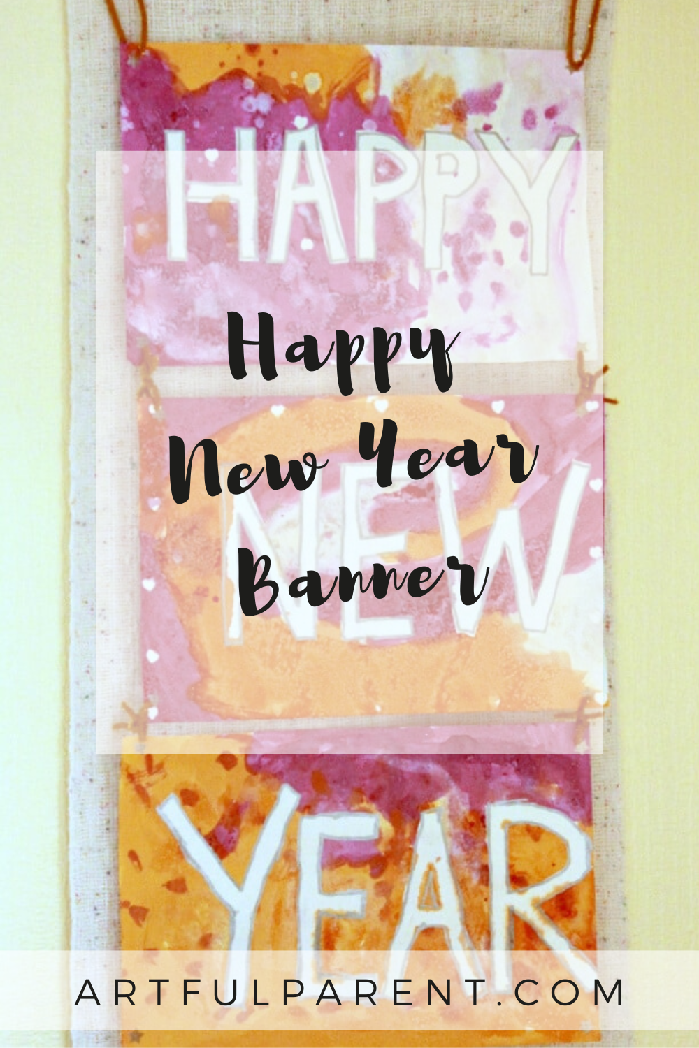 How to Make a Happy New Year Banner for Kids