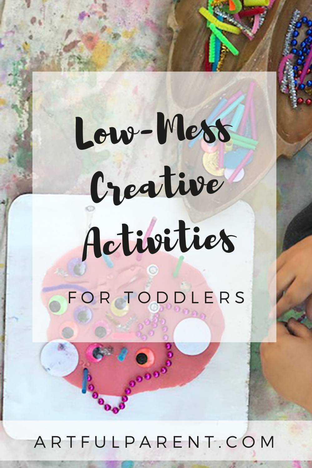 5 Low Mess Creative Activities for Toddlers
