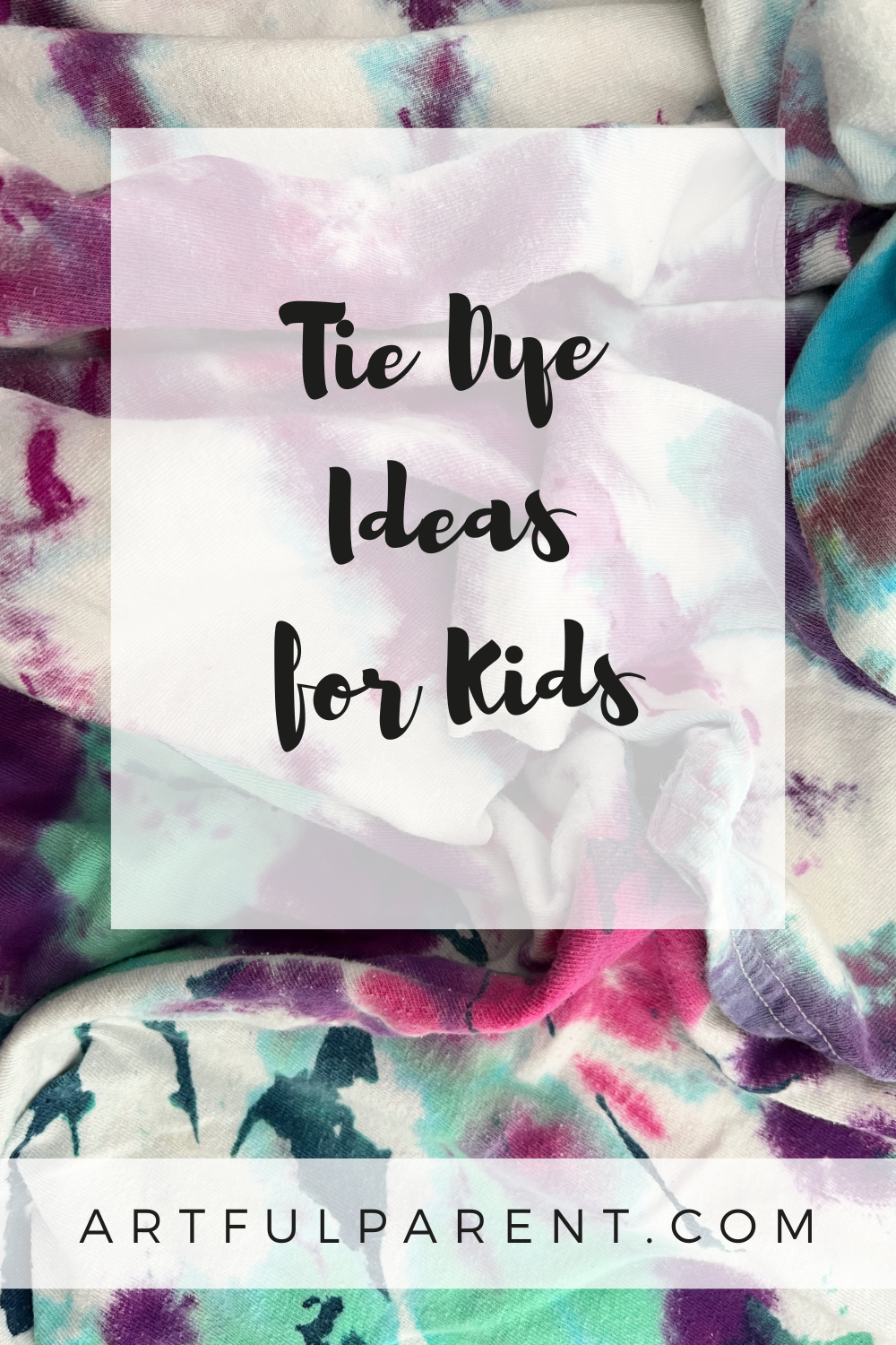 5 Tie Dye Ideas to Try with Your Kids