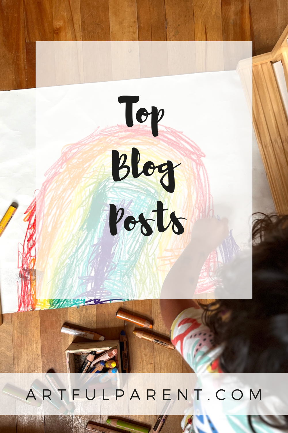 The Artful Parent\'s Top 20 Blog Posts of All Time