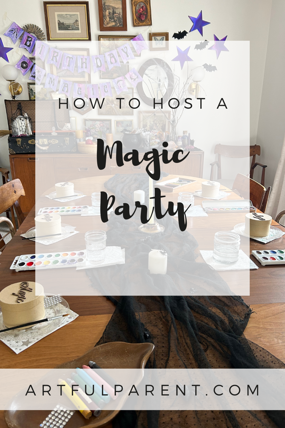 How to Host a Magic Party for Kids